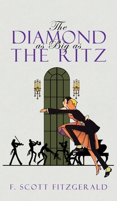 The Diamond as Big as the Ritz - F. Scott Fitzgerald