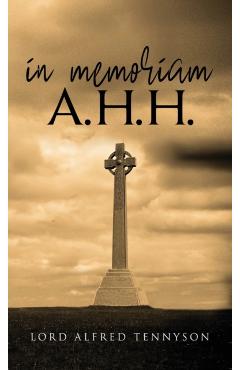 In Memoriam A.H.H. - Lord Alfred Tennyson