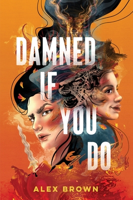 Damned If You Do - Alex Brown