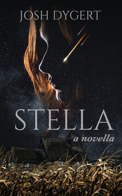 Stella - Josh Dygert