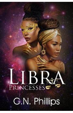 Coperta cărții 'Libra Princesses - C. N. Phillips'