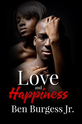 Love and Happiness - Ben Burgess