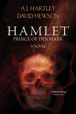 Hamlet, Prince of Denmark - A. J. Hartley