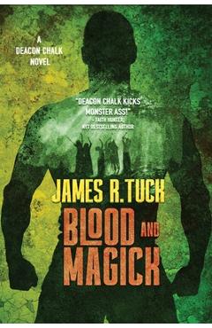 Poza produsului Blood and Magick - James R. Tuck