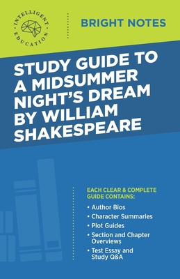 Study Guide to A Midsummer Night's Dream by William Shakespeare - Intelligent Education
