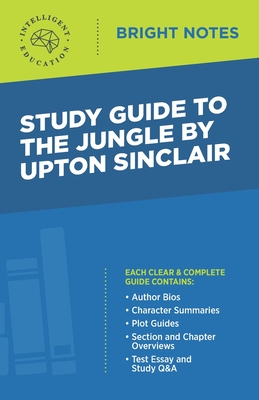 Study Guide to The Jungle by Upton Sinclair - Intelligent Education