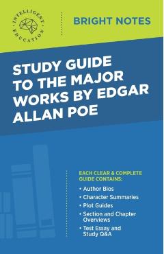 Study Guide to the Major Works by Edgar Allan Poe - Intelligent Education