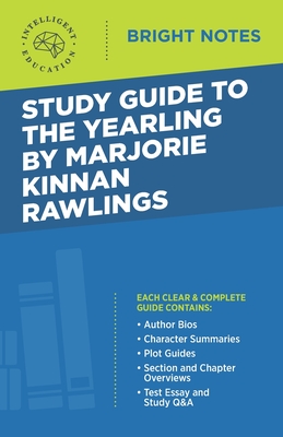 Study Guide to The Yearling by Marjorie Kinnan Rawlings - Intelligent Education