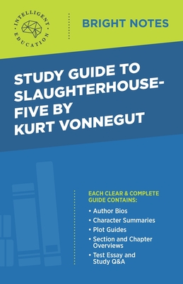 Study Guide to Slaughterhouse-Five by Kurt Vonnegut - Intelligent Education