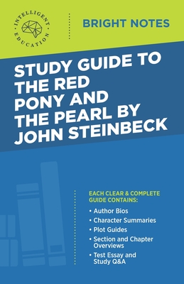 Study Guide to The Red Pony and The Pearl by John Steinbeck - Intelligent Education
