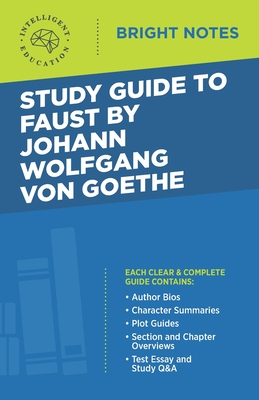 Study Guide to Faust by Johann Wolfgang von Goethe - Intelligent Education
