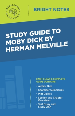 Study Guide to Moby Dick by Herman Melville - Intelligent Education
