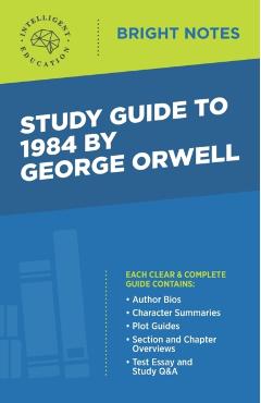 Study Guide to 1984 by George Orwell - Intelligent Education