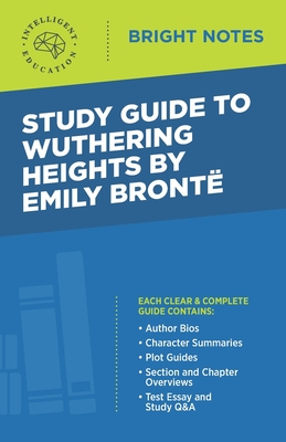 Study Guide to Wuthering Heights by Emily Brontë - Intelligent Education