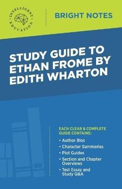 Poza produsului Study Guide to Ethan Frome by Edith Wharton - Intelligent Education