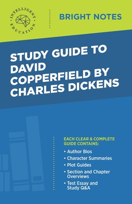 Study Guide to David Copperfield by Charles Dickens - Intelligent Education