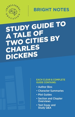 Study Guide to A Tale of Two Cities by Charles Dickens - Intelligent Education