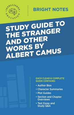 Study Guide to The Stranger and Other Works by Albert Camus - Intelligent Education