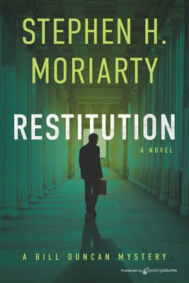 Restitution - Stephen H. Moriarty