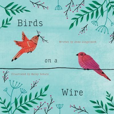 Birds on a Wire - Anne Lingelbach