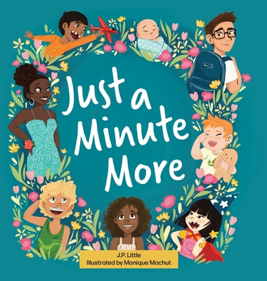 Just a Minute More - J. P. Little