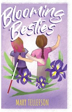 Coperta cărții 'Blooming Besties - Mary Tellefson'