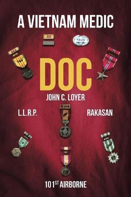 Doc A Vietnam Medic - John C. Loyer