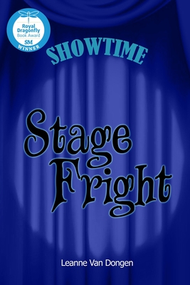 Stage Fright - Leanne Van Dongen