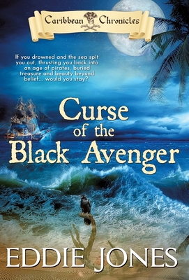 Coperta cărții 'Curse of the Black Avenger - Eddie Jones'