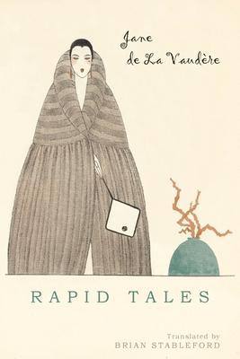 Rapid Tales - Jane De La Vaudère