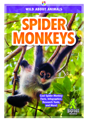 Coperta cărții 'Spider Monkeys - Renata Marie'
