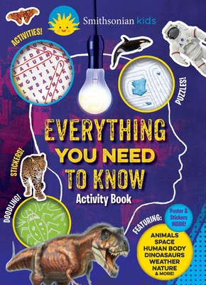 Smithsonian Everything You Need to Know Activity Book - Editors Of Silver Dolphin Books