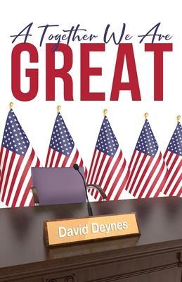 A Together We Are Great - David Deynes