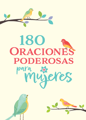 180 Oraciones Poderosas Para Mujeres / 180 Powerful Prayers for Women - Origen