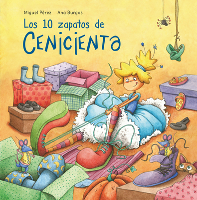 Los 10 Zapatos de Cenicienta / Cinderella's 10 Shoes - Miguel Perez