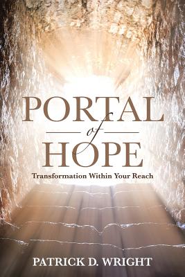 Portal Of Hope - Patrick D. Wright
