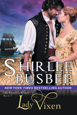 Lady Vixen (The Reckless Brides, Book 3) - Shirlee Busbee