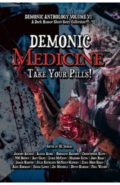 Coperta cărții 'Demonic Medicine: Take Your Pills! - 4 Horsemen Publications'