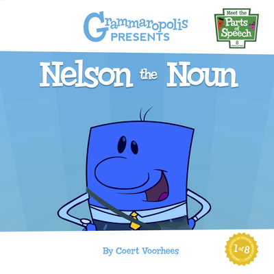 Nelson the Noun - Coert Voorhees