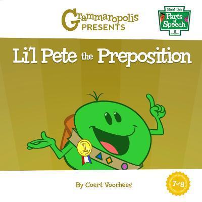 Li'l Pete the Preposition - Coert Voorhees