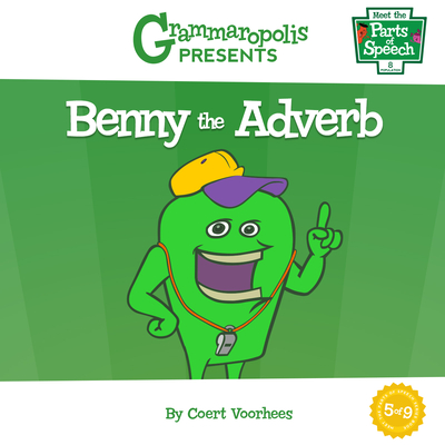 Benny the Adverb - Coert Voorhees