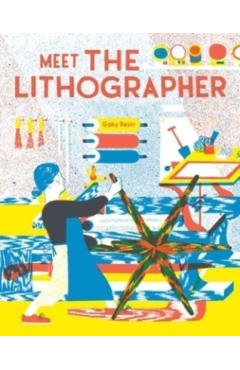 Meet the Lithographer - Gaby Bazin