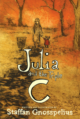 Julia and the Triple C - Staffan Gnosspelius
