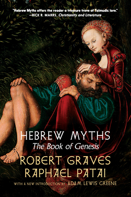 Hebrew Myths: The Book of Genesis - Robert Graves