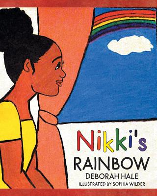 Nikki's Rainbow - Deborah Hale