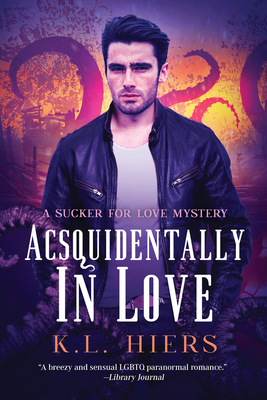 Acsquidentally in Love: Volume 1 - K. L. Hiers