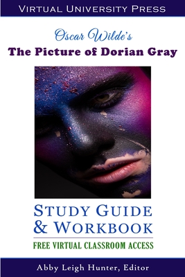 The Picture of Dorian Gray (Study Guide & Workbook) - Abby Leigh Hunter