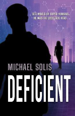 Deficient - Michael Solis