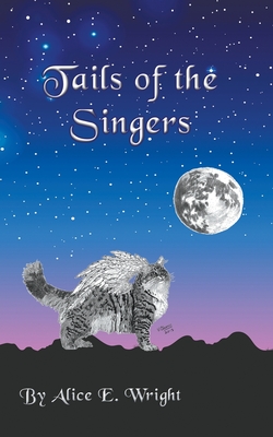 Tails of the Singers - Alice E. Wright