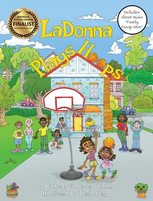 LaDonna Plays Hoops - Kimberly A. Gordon Biddle